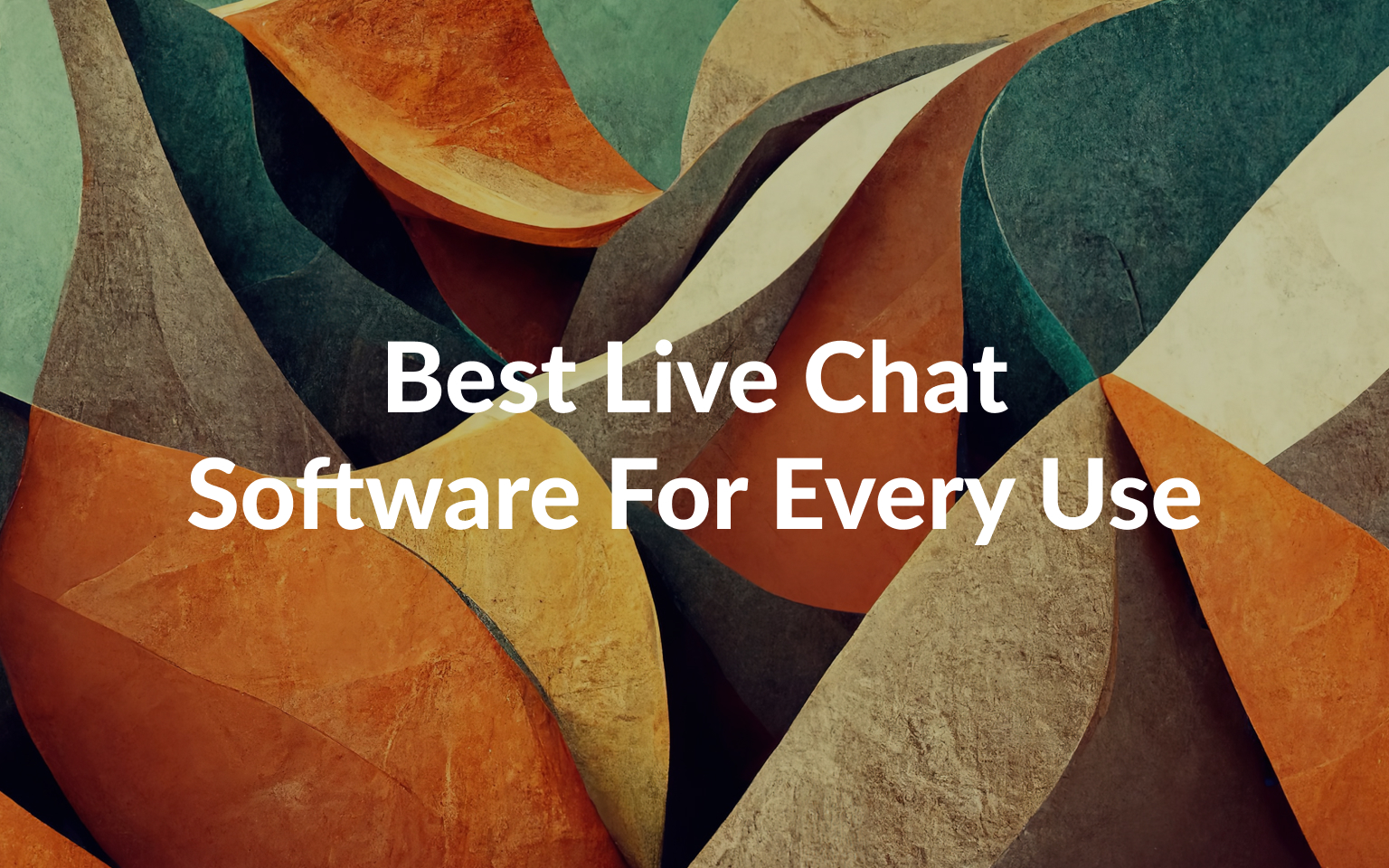 Best Live Chat Software For Every Use (15 Options)