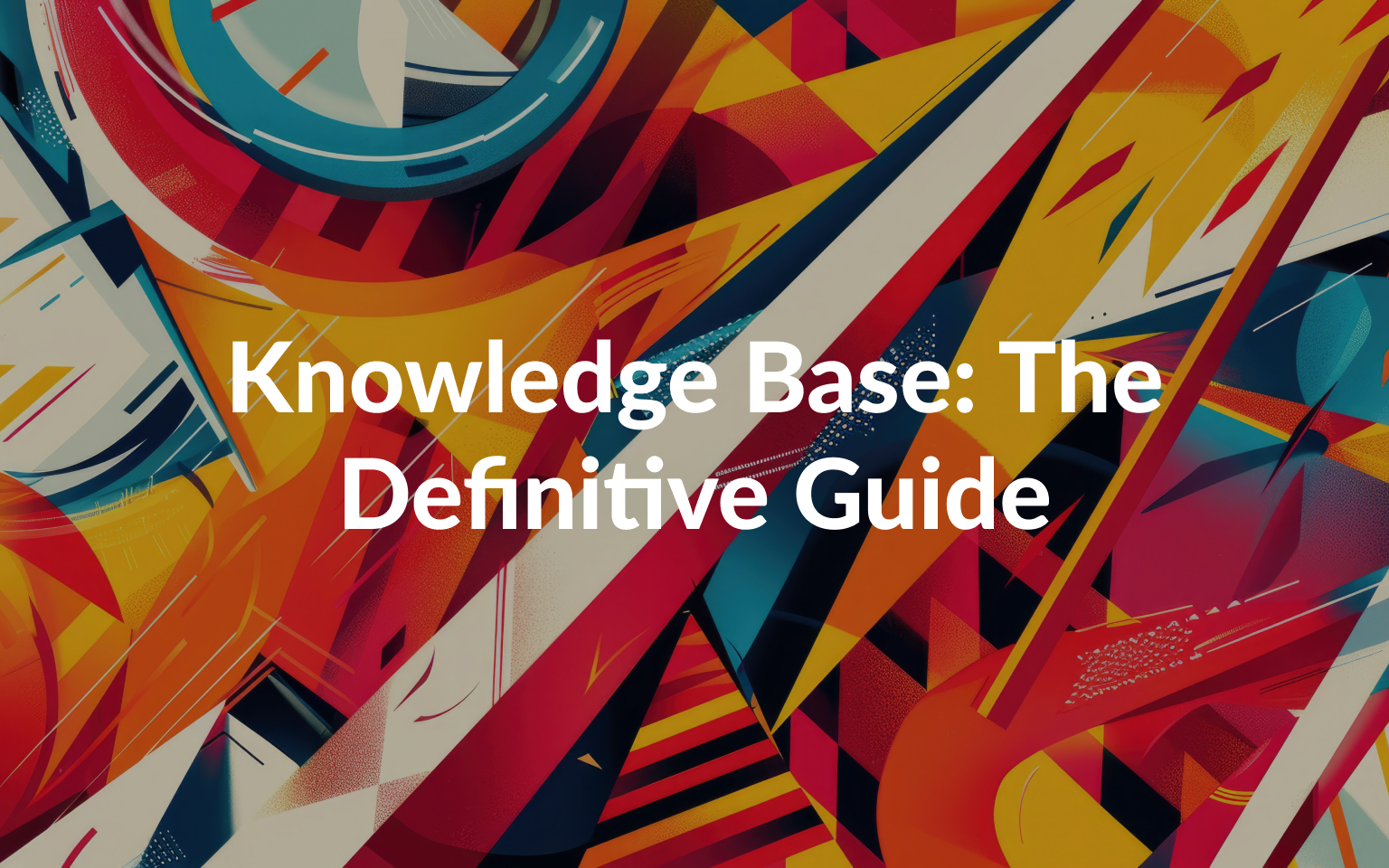 Knowledge Base: A Comprehensive Guide