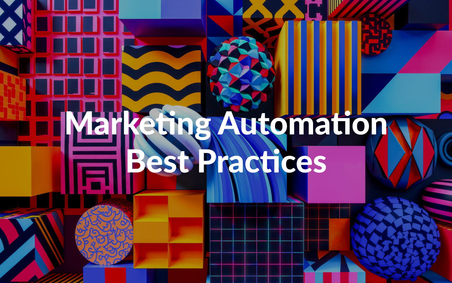 Marketing Automation Best Practices: Tips from the Pros